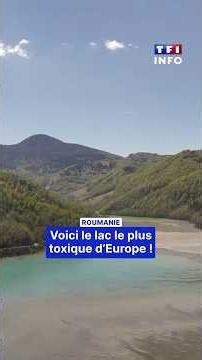 Here is Europe's most toxic lake｜TF1 INFO