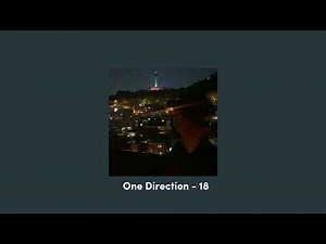 One Direction - 18 [ sped up ]