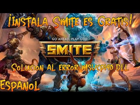 Instalación de Smite 2021// Solución al error msvcp140.dll Actualizado.