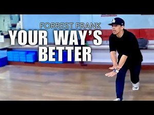 Your Way's Better - Forrest Frank | Bryan Taguilid Choreography | CHILL DANZ