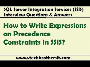 SSIS Tutorial Part 34.2 - How to Write Expressions on Precedence Constraints in SSIS Package