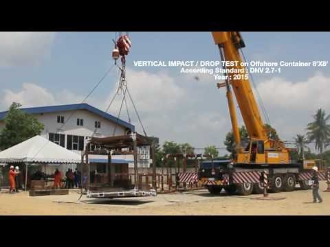 Vertical Impact / Drop Test on DNV 2.7-1 / BSEN 12079 Offshore Container