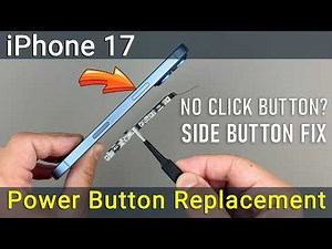 iPhone 17 Power Button Replacement | Fix Stuck, No Click & Camera Control