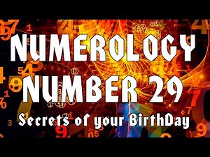 ㉙ Numerology Number 29. Secrets of your Birthday. All about people born on the 29th