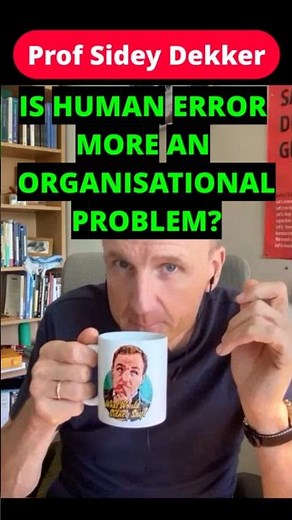 Is human error an organisational problem?