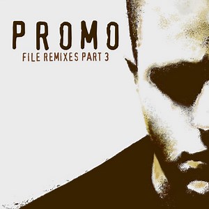Promo - File Remixes Part 3