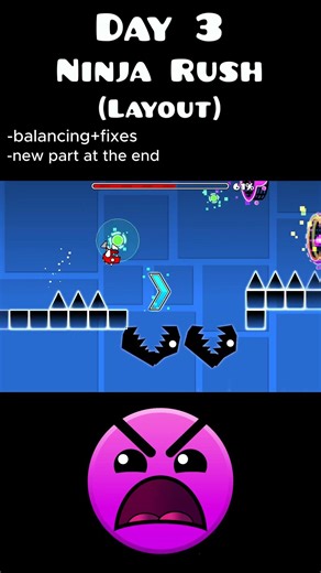 Day 3 Of Making a GD Layout: Ninja Rush #geometrydash