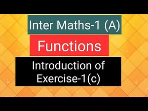 Inter Maths-1(A)- Functions- Exercise-1(C)- Introduction