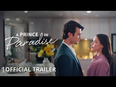 "A Prince in Paradise" | Official Trailer