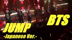 ® BTS ♟ JUMP [Japanese_Ver]　✅音源入替＋歌詞