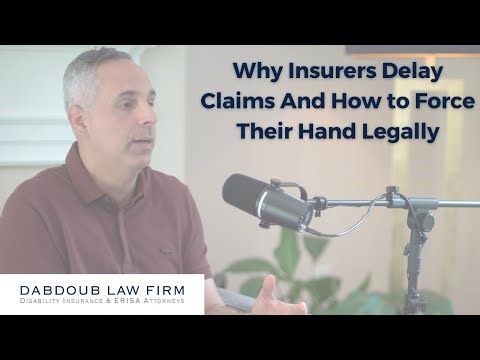 Why Insurers Delay Claims and How to Force Their Hand Legally | Dabdoub Law Firm