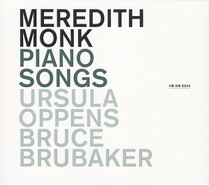 Meredith Monk - Piano Songs