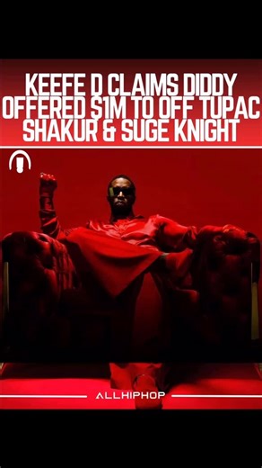 Keefe D told investigators that Sean “Diddy” Combs offered $1 million to have Tupac Shakur and Suge Knight killed, according to a newly surfaced Drug Enforcement Administration report tied to his upcoming murder trial. The allegation, originally made in confidential police interviews from 2008 and 2009, resurfaced in a 2025 DEA document obtained by USA Today and is now part of the legal proceedings against Keefe D, whose real name is Duane Keith Davis. The report states Keefe D claimed Diddy sai