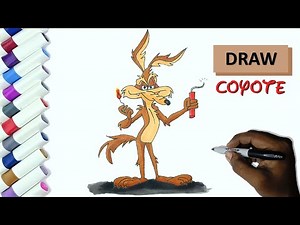 Drawing Wile E. Coyote !!! How To Draw Wile E. Coyote from Looney Tunes