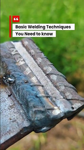 Basic Welding Techniques Every Beginner Must Know 🔥
