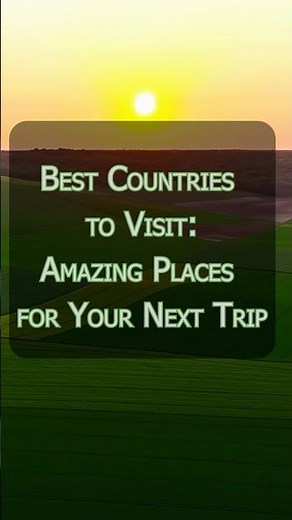 10 Best Countries to Visit! ✈️🌍 (The Ultimate Travel Bucket List) 🗺️✨