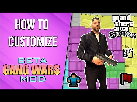 Beta Gang Wars Mod Tutorial | Grand Theft Auto: San Andreas
