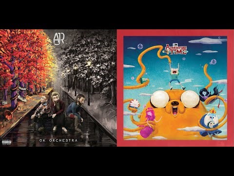 Your 3 O'Clock Problem - AJR & Adventure Time Mashup