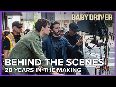 Baby Driver: 20 Years In The Making | Behind The Scenes