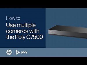 How to use multiple cameras with the Poly G7500 | HP Support