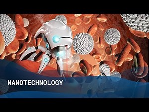 4 Ways Nanotechnology Will Change Our Lives