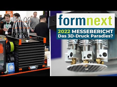 FORMNEXT 2022 | Metall 3D Druck, Prusa XL, Snapmaker Artisan & mehr!