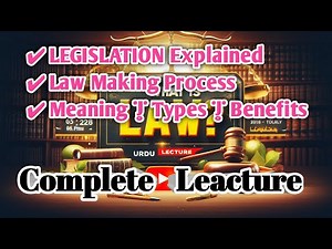 What is Legislation? | Complete Law Making Process Explained | Types & Benefits | Easy Lecture