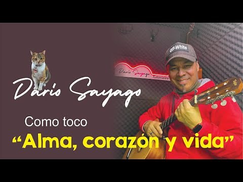 tutorial "Alma, corazón y vida"