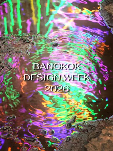 Bangkok Design Week 2026: Explore New World Bang Lumphu