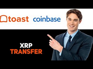 How To Transfer Xrp From Toast Wallet To Coinbase (2025)