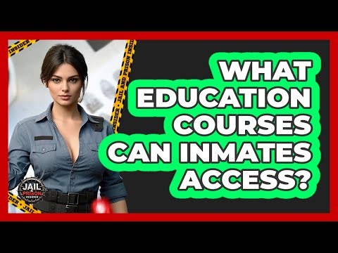 What Education Courses Can Inmates Access? - Jail & Prison Insider