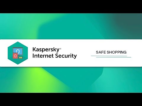 How to protect online transactions with Kaspersky Internet Security 20