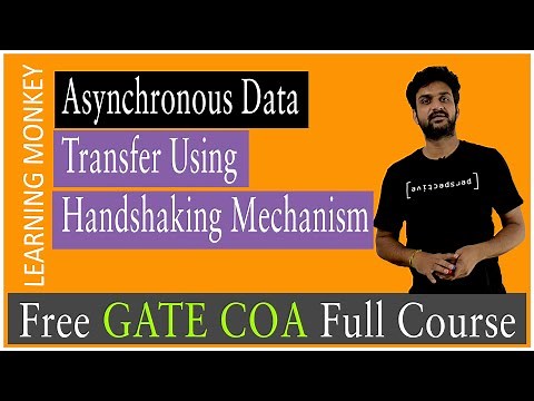 Asynchronous Data Transfer Using Handshaking Mechanism || Lesson 80 || Computer Organization ||