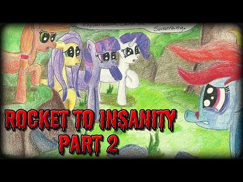 Rocket to Insanity: Part 02 (FULL CAST MLP COMIC DUB - GRIMDARK HORROR - CUPCAKES SEQUEL)