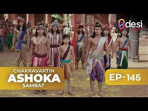 CHAKRAVARTIN ASHOKA SAMRAT | Full Episode 145 - English Dubbed | Desi Play-English