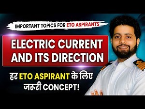 What is Electric Current? What is direction of Current Flow? | ETO