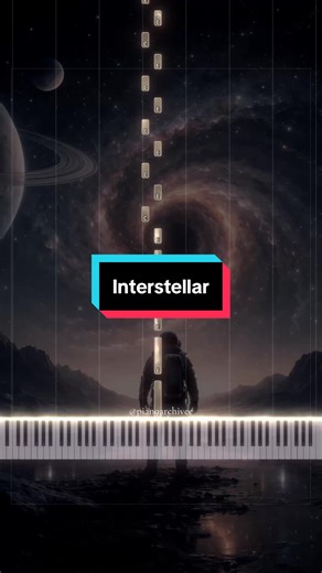 Learn the Interstellar Main Theme on Piano