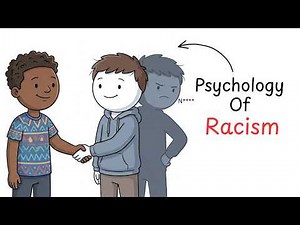 What Goes On Inside a Racist Mind? Psychology Of Racism Explain