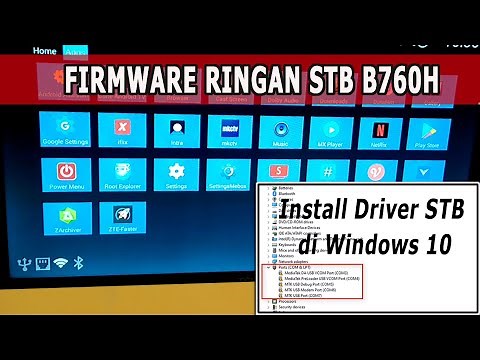 Firmware Ringan!! Cara Unlock STB B760H di Windows 10