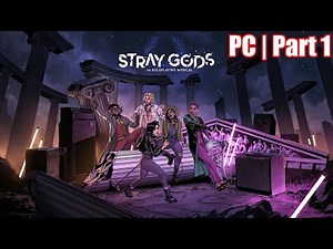 Stray Gods: The Roleplaying Musical | Full Playthrough | PC | Part 1