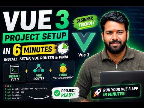 Vue 3 Project Setup in 6 Minutes - Install, Setup, Vue Router & Pinia (Beginner Friendly) - Vue js