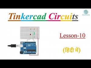 Tilt sensor with Arduino in Tinkercad circuits (in Hindi)