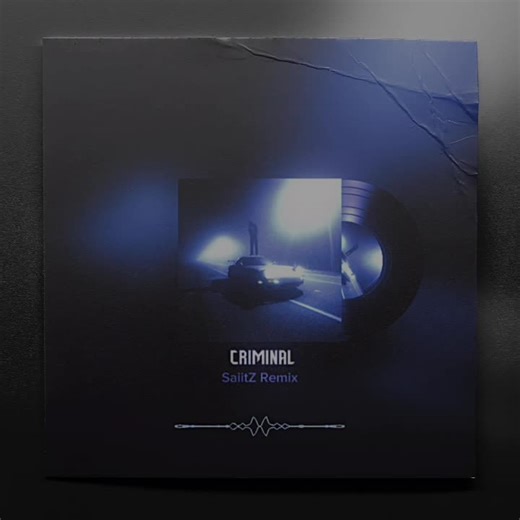 Criminal - Saiitz Remix: A Chill Melodies Experience