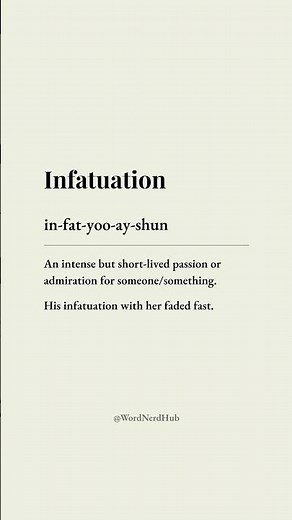 Infatuation Meaning • Daily English Word