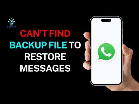 How to Fix Can’t Find Backup File to Restore WhatsApp Messages
