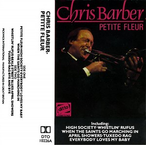 Chris Barber & His Jazz Band - Petite Fleur