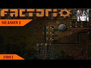 Factorio Season I: #001: The basics of Automation!