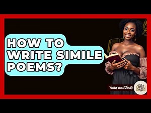 How To Write Simile Poems? - Tales And Texts