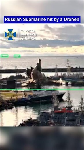 Russian Submarine hit by Ukrainian Underwater Kamikaze Drone!!