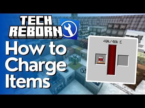How to Charge Drills & Batteries in Tech Reborn